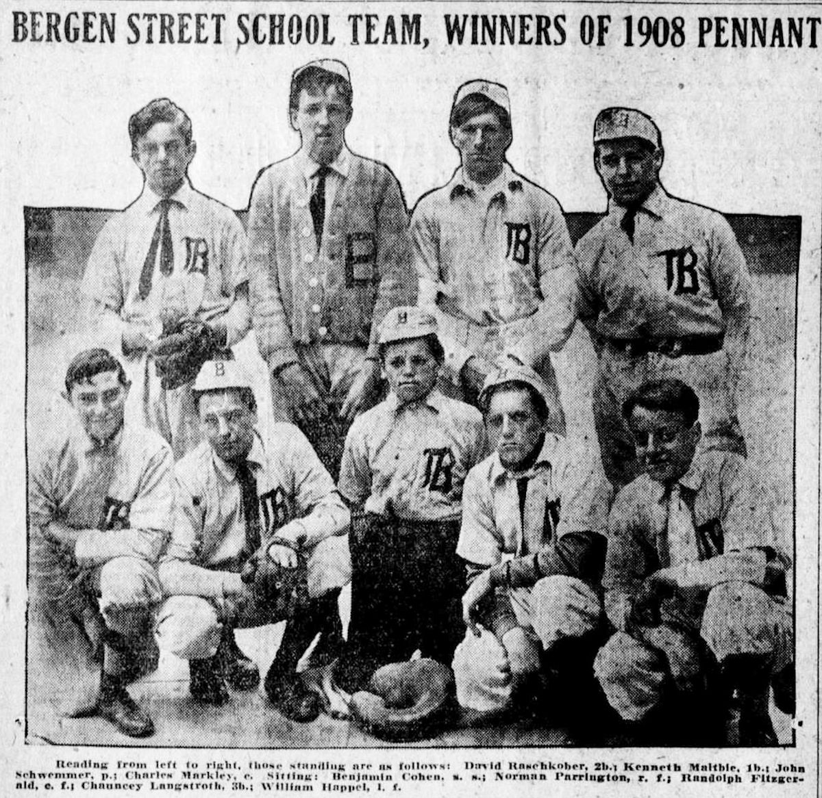 Bergen Street School Team, Winners of 1908 Pennant
Newark Star
1908
